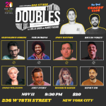 Doubles ft. Che Durena, Gianmarco Soresi, Rosebud Baker, and Suprise Guests Presented by the New York Comedy Festival 