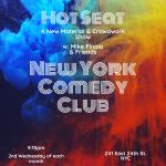 Hot Seat ft: Mark Normand, Krystyna Hutchinson, Joe Briggs, Mike Finoia + SPECIAL GUEST